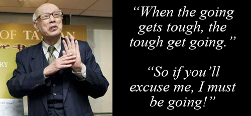 Satire: The China Post's Joe Hung regarding basic English expressions: 'When the going gets tough, the tough get going. So if you'll excuse me, I must be going!'