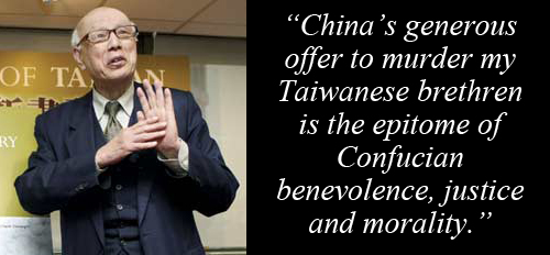 Satire: The China Post's Joe Hung regarding Communist China's threats to invade Taiwan: 'China's generous offer to murder my Taiwanese brethren is the epitome of Confucian benevolence, justice and morality'.