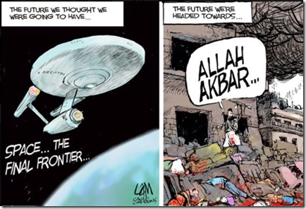 Mohammed cartoon: The future we thought we were going to have (Picture of the Starship Enterprise 'Space: The Final Frontier') vs. The future we're headed towards (Image of the ruins of a city with a triumphant Islamofascist holding a machine gun overhead. Bloody corpses surround him, and he shouts, 'Allah akbar...')