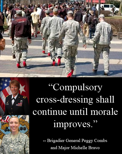 Temple University ROTC cadets forced to march in red high heels. Brigadier Peggy Combs and Major Michelle Bravo: 'Compulsory cross-dressing shall continue until morale improves.'