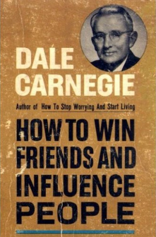 Dale Carnegie book title: How To Win Friends And Influence People
