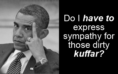 Barack Obama with extended middle finger: 'Do I HAVE TO express sympathy for those dirty kuffar?' 