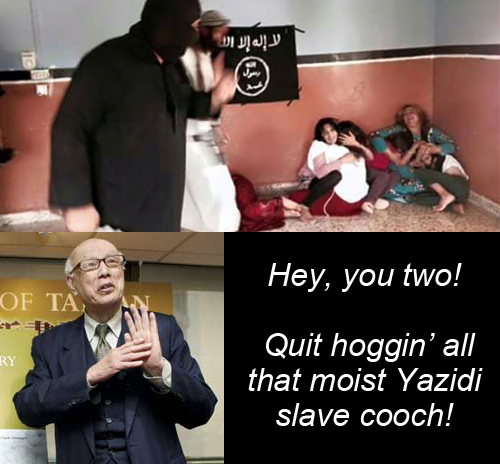 6 Yazidi women cower in a corner in fear from 2 ISIS terrorists. Below, Joe Hung of Taiwan's China Post says: 'Hey, you two! Quit hoggin' all that moist Yazidi slave cooch!' 
